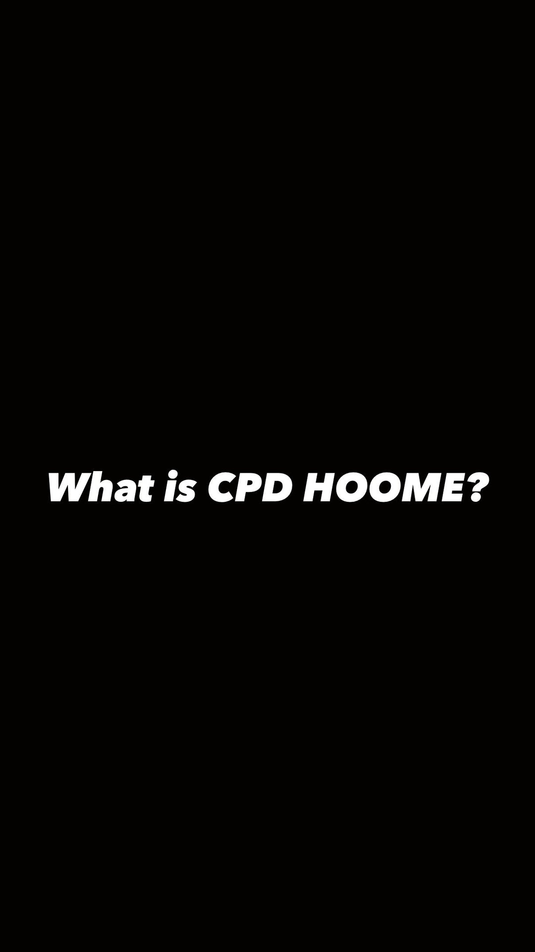 What is CPD HOOME？